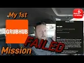 I Tried my 1st GRUBHUB mission It was a Fail see why Deliver with Gramps