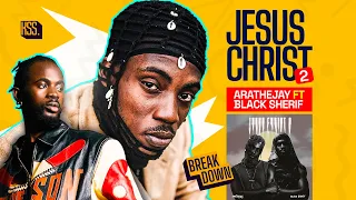arathejay and black sherif cooked on jesus christ 2