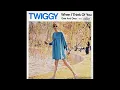 When I think of you / Twiggy.