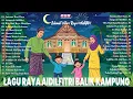 20 Lagu Raya Terbaik Sepanjang Zaman 🧨 Selamat Hari Raya Aidilfitri 2025