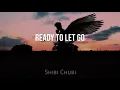 Ready to let go • Cage The Elephant | Lyrics