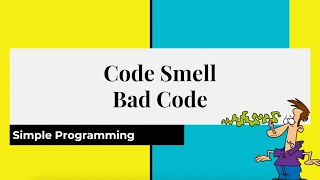 Clean Code Series - Code Smell Bad Code Simple Programming