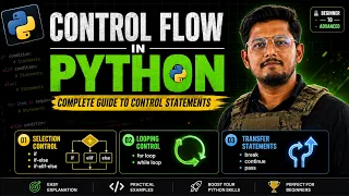 Python Control Flow Complete Guide Selection Looping Transfer Statements