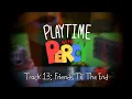 Download Lagu Playtime with Percy OST - Friends Til' The End