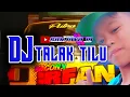 Download Lagu Dj talak tilu full bass (lagu sunda)