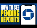 How To See Pending Deposits On Chase 2025
