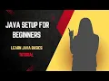 Learn Java from Scratch Install NetBeans JDK Classes Objects Scanner Input Methods Tutorial
