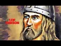 Leif Erikson The Man Who Discovered America