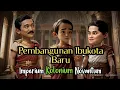 Download Lagu Pembangunan Ibukota Baru. Imperium Kolonium Novantum. MP3