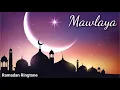 Download Lagu Ramadan ringtone || Mawlaya ringtone || Maher Zain - Mawlaya (Arabic) _ ماهر زين - مولاي Arabic ring