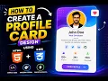 How to create a Profile Card Design Using HTML and CSS Hover Profile Card