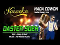 Download Lagu Karaoke DASTER SOEK - Asep Kriwil ( Nada Cowok )