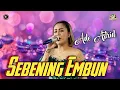 Download Lagu SEBENING EMBUN. ADE ASTRID - GERENGSENG TEAM. LIVE CITAPEN