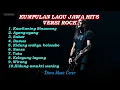 Lagu Kumpulan Lagu jawa Hits Versi Rock