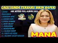 Lagu ADE ASTRID Full Album Lagu Sunda Terbaru 2025 - MANA, NGALENGIS, GORESAN HATE | Gerengseng Team