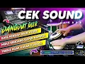 Download Lagu CEK SOUND DANGDUT GLERR ! HASIL AUDIO SANGAT JERNIH DAN BASS NYA NENDANG SERASA PAKAI DLMS XTA DP448