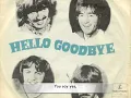 Hello, Goodbye - The Beatles