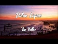 Download Lagu Via Vallen - Dalan Liyane (Lirik)