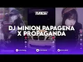 Download Lagu DJ MINION PAPAGENA X PROPAGANDA MASHUP BOOTLEG BY TUNES ID SOUND 8m ajih4bigail'