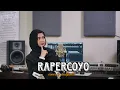 Download Lagu RAPERCOYO - Destya Eka (Acoustic Cover)