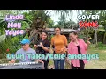 Lagu ULUN TAKA - ROSELS || COVER BY LINDA,MEY \u0026 YEYES || EDIE ANDAYOL #lagumurut