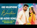 Download Lagu Bhartaar (8D Audio) | Sumit Goswami | New Haryanvi Songs Haryanvi 2022 | 8DJ TUNES
