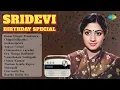 Download Lagu Sridevi - Birthday Special | Ilamai Ennum Poonkaatru | Chippiyirukkuthu | Sendoorapoove |