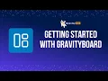 Getting started with GravityBoard