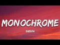 Download Lagu suisoh - MONOCHROME (Lyrics)