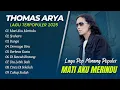 Download Lagu Thomas Arya - MATI AKU MERINDU - SYAHARA - BUNGA - DERMAGA BIRU || LAGU POP MELAYU TERPOPULER 2025