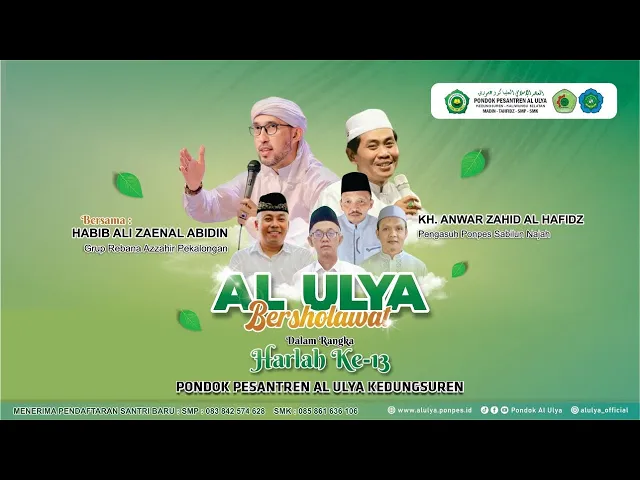 Download MP3 🔴 LIVE KH. ANWAR ZAHID & AZ ZAHIR | PON PES AL-ULYA BERSHOLAWAT DALAM RANGKA MILAD KE-13