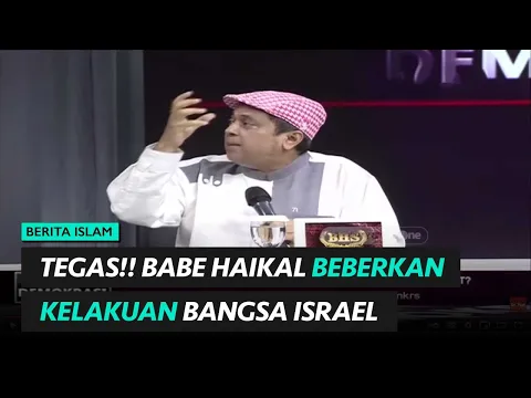 MENGGEBU-GEBU! Babe Haikal Hassan Sebut Israel Bangsa Biadab & Bandel, Ini Alasannya! | religiOne