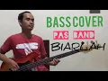 Download Lagu PAS BAND - BIARLAH ( bass cover )