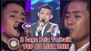 Download 3 LAGU PRIA TERBAIK TOP 80 LIDA 2019 MP3