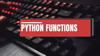 32 PYTHON - FUNCTIONS PART-3 LAMBDA FUNCTION