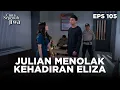 Lagu Julian Menolak Keras Kehadiran Eliza Menemuinya - CINTA SEPENUH JIWA | EPS 105 Part 2