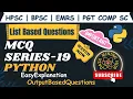 Python mcq MCQ - 19 HPSC PGT Computer Science O Level m3-r3 python for beginners