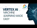 Vertex AI Google Cloud Tutorial 2025 Machine Learning Model Training Deployment