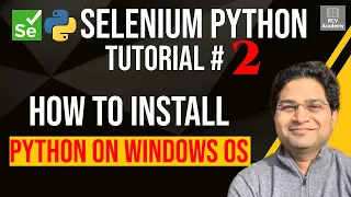 Selenium Python Tutorial - How to Install Python on Windows OS