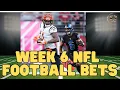 NFL Week 6 Bets