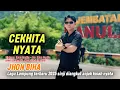 Lagu CEKHITA NYATA _ JHON BIHA _ CPT/Arr. Iwan Sagita LAGU LAMPUNG Terbaru 2025 / nezaofficialrecord