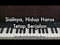 Download Lagu Sialnya, Hidup Harus Tetap Berjalan - Bernadya | Piano Karaoke by Andre Panggabean