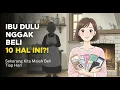 Lagu 9 Hal yang Tidak Pernah Dibeli Ibu Zaman Dulu (Tapi Kita Beli Tiap Hari)