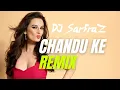 Download Lagu Chandu ke Chacha (House Mix) DJ SARFRAZ