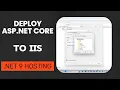 Deploy ASP NET Core Web App to IIS NET 9 Hosting Step-by-Step