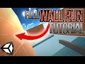 Full WALL RUN TUTORIAL for Unity 3d