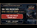 The Cruise Ship Killer Can You Solve All 50 Murder Mysteries