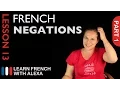 Simple Negations - part 1 French Essentials Lesson 13