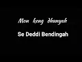 MUN KENG DUNNYAH SE DEDDI BENDINGAH || Lagu Madura VIRAL