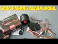 Lagu Cara Pasang Alarm Mobil Sendiri di Rumah Mudah dan Cepat